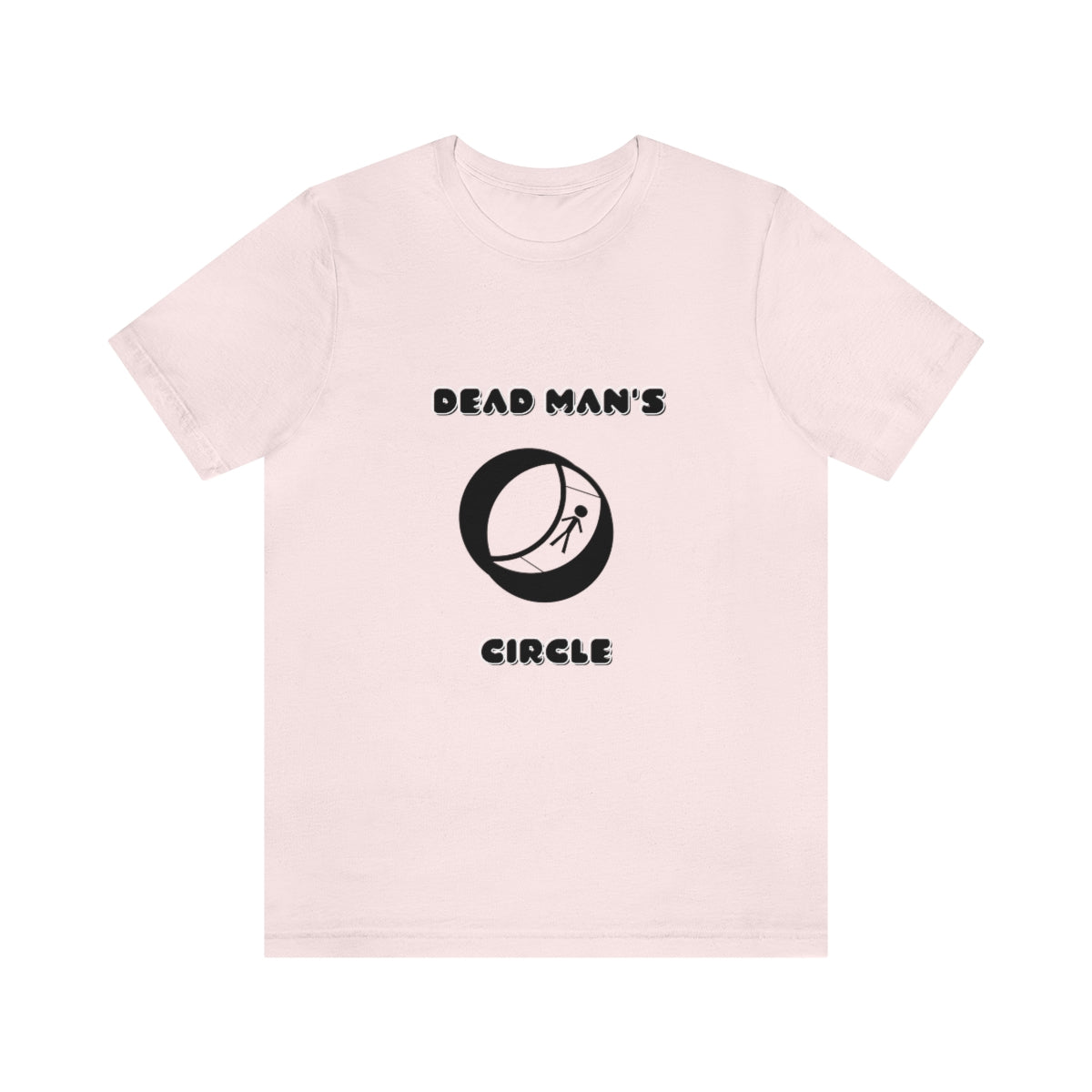 Dead Man's Circle Unisex T-Shirt