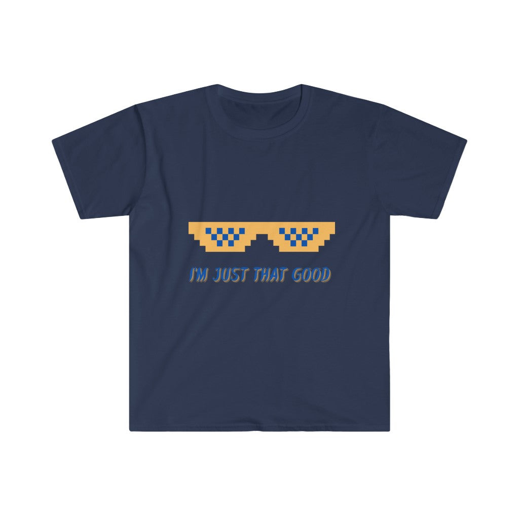 Im Better Than You T-Shirt