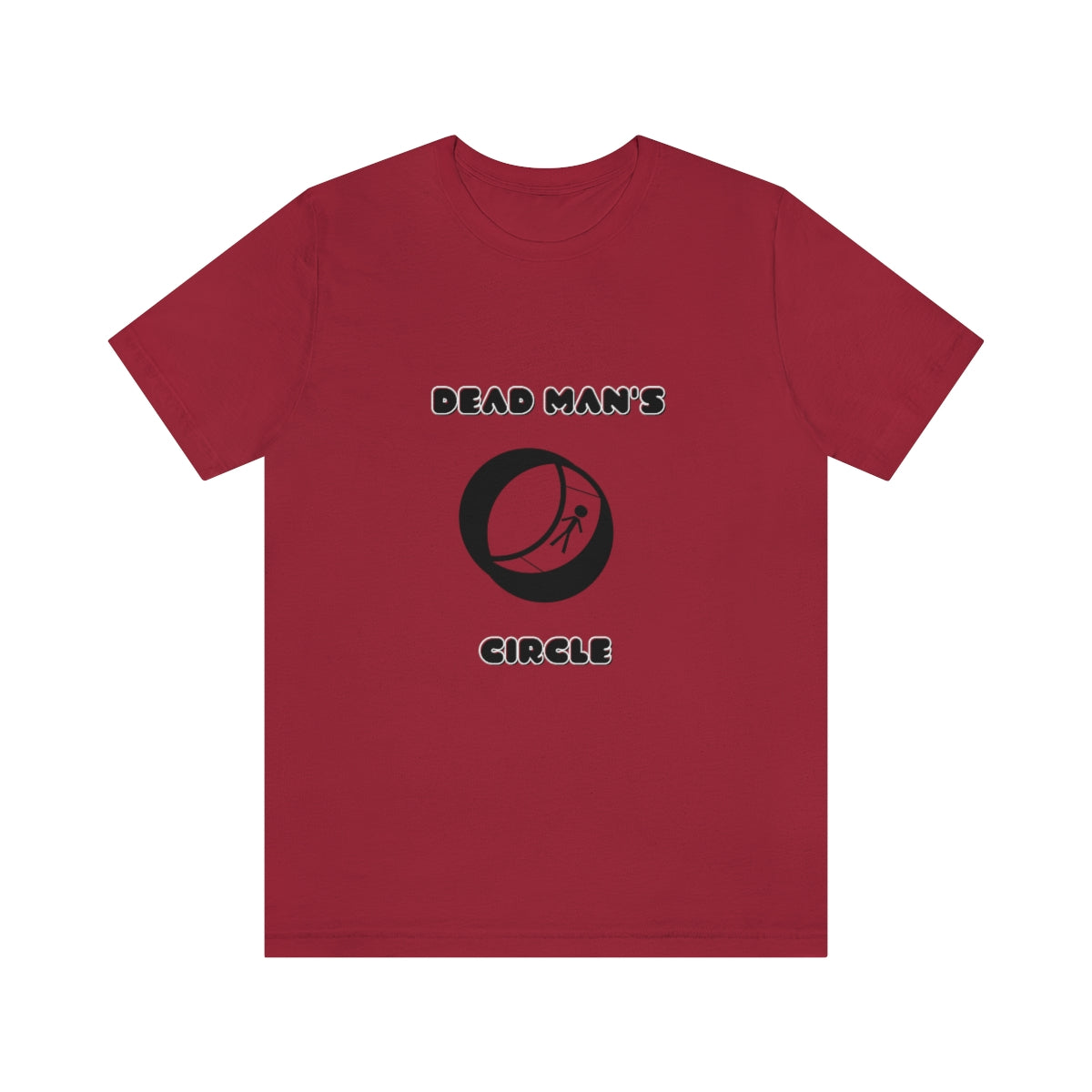 Dead Man's Circle Unisex T-Shirt